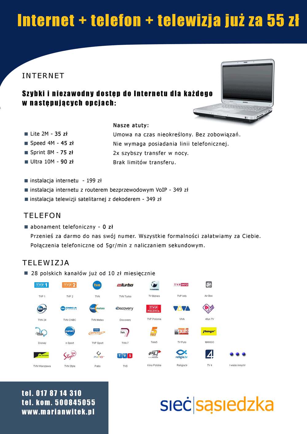 Oferta na dostep do internetu Boguchwała, Lutoryż, Mogielnica, Zarzecze, Siedliska, Zwięczyca, Racławówka